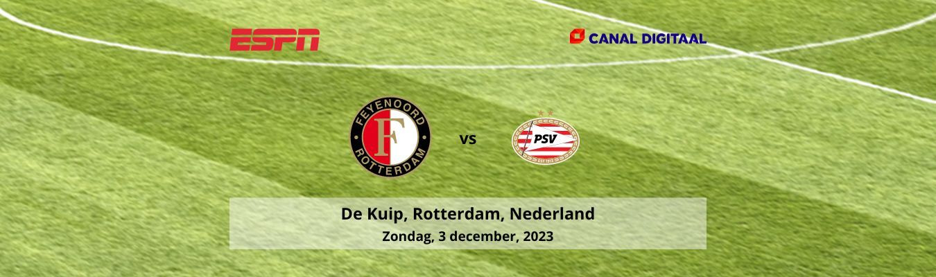 Feyenoord vs PSV